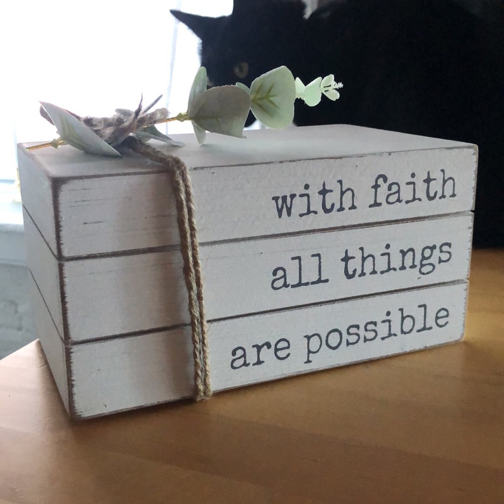 Quill to Paper by Sixtrees Decorative Wood “With Faith All Things Are Possible”